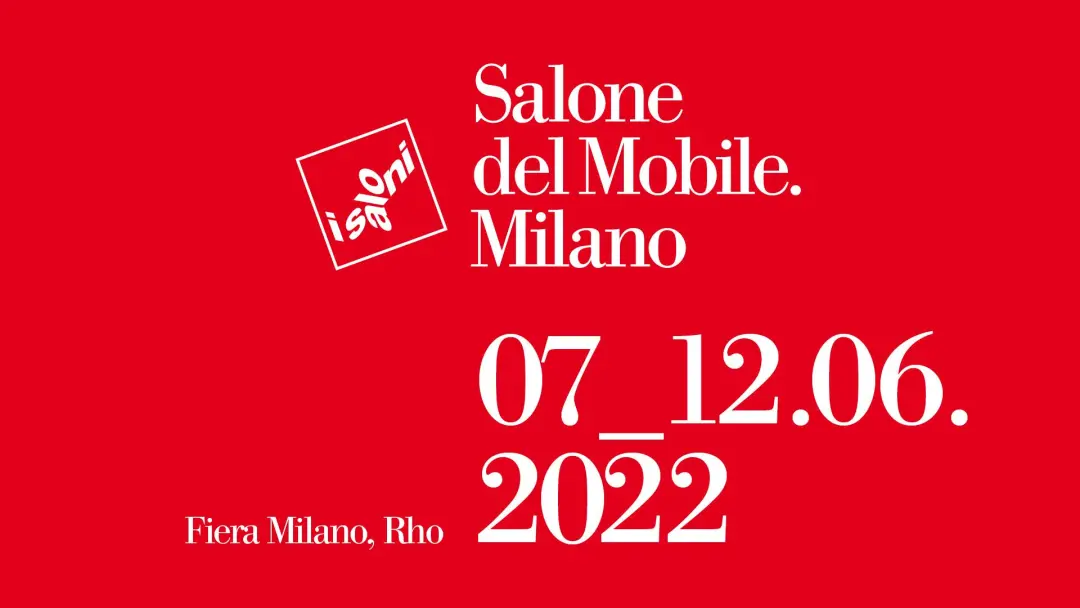 第六十屆米蘭國際家具展覽會延期至2022年6月舉辦